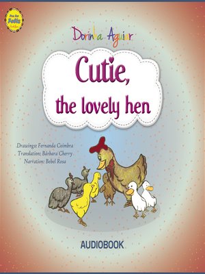 cover image of Cutie, the loving hen